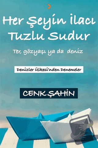 Her Şeyin İlacı Tuzlu Sudur - Cenk Şahin - Cinius Yayınları - Fiyatı -