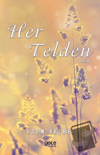 Her Telden - Etem Reçber - Gece Kitaplığı - Fiyatı - Yorumları - Satın