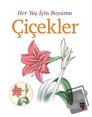 Her Yaş İçin Boyama - Çiçekler - Kolektif - EDAM - Fiyatı - Yorumları 