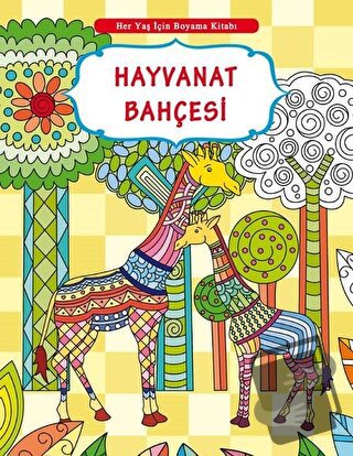 Her Yaş İçin Boyama Kitabı - Hayvanat Bahçesi - Kolektif - Yumurcak Ya