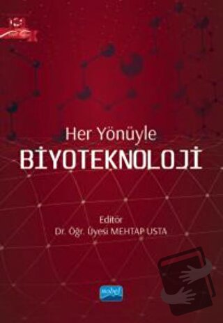 Her Yönüyle Biyoteknoloji - Kolektif - Nobel Akademik Yayıncılık - Fiy