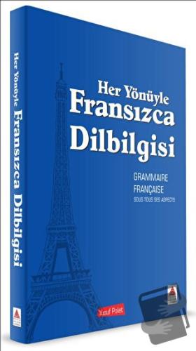 Her Yönüyle Fransızca Dilbilgisi - Yusuf Polat - Delta Kültür Yayınevi