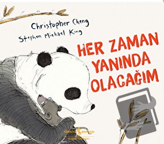 Her Zaman Yanında Olacağım - Christopher Cheng - İş Bankası Kültür Yay