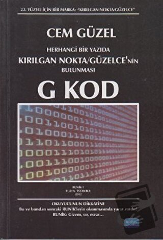 Herhangi Bir Yazıda Kırılgan Nokta / Güzelce’nin Bulunması G Kod - Cem