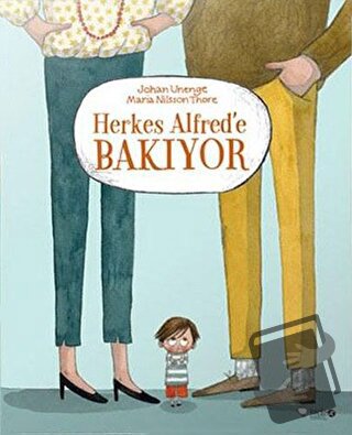 Herkes Alfred'e Bakıyor - Johan Unenge - Redhouse Kidz Yayınları - Fiy