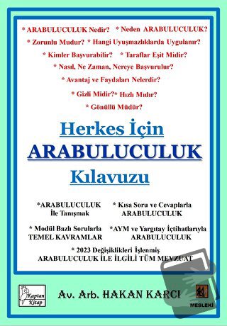 Herkes İçin Arabuluculuk Kılavuzu - Hakan Karcı - Kaptan Kitap - Fiyat