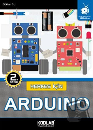 Herkes İçin Arduino - Gökhan Su - Kodlab Yayın Dağıtım - Fiyatı - Yoru