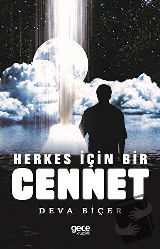 Herkes İçin Bir Cennet - Deva Biçer - Gece Kitaplığı - Fiyatı - Yoruml