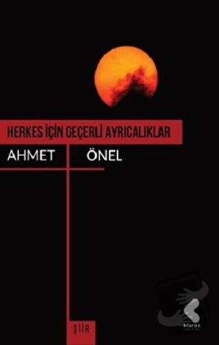 Herkes İçin Geçerli Ayrıcalıklar - Ahmet Önel - Klaros Yayınları - Fiy