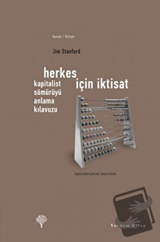 Herkes İçin İktisat - Jim Stanford - Yordam Kitap - Fiyatı - Yorumları