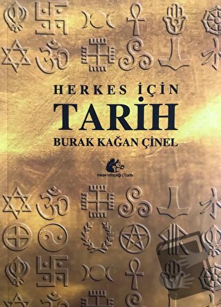 Herkes İçin Tarih - Burak Kağan Çinel - Meşe Kitaplığı - Fiyatı - Yoru