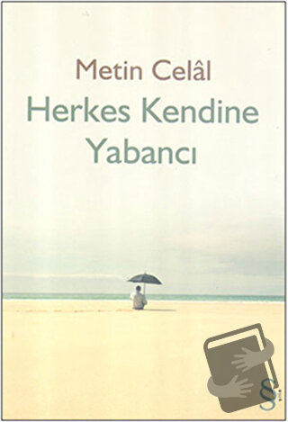 Herkes Kendine Yabancı - Metin Celal - Everest Yayınları - Fiyatı - Yo