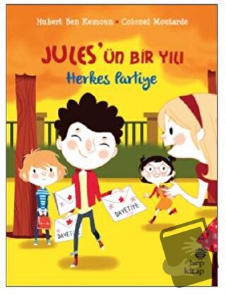 Herkes Partiye - Jules'ün Bir Yılı - Hubert Ben Kemoun - Hep Kitap - F