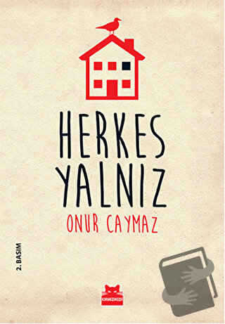 Herkes Yalnız - Onur Caymaz - Kırmızı Kedi Yayınevi - Fiyatı - Yorumla