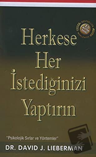 Herkese Her İstediğinizi Yaptırın - David J. Lieberman - Butik Yayınla