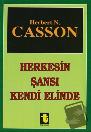 Herkesin Şansı Kendi Elinde, Herbert N. Casson, Toker Yayınları, Fiyat