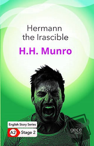 Hermann the Irascible - İngilizce Hikayeler A2 Stage 2 - H. H. Munro -