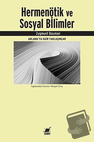 Hermenötik ve Sosyal Bilimler - Zygmunt Bauman - Ayrıntı Yayınları - F