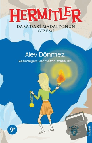 Hermitler – Dara’daki Madalyonun Gizemi - Alev Dönmez - Dorlion Yayınl