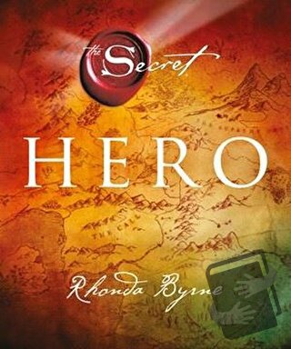 Hero - The Secret (Ciltli) - Rhonda Byrne - Artemis Yayınları - Fiyatı