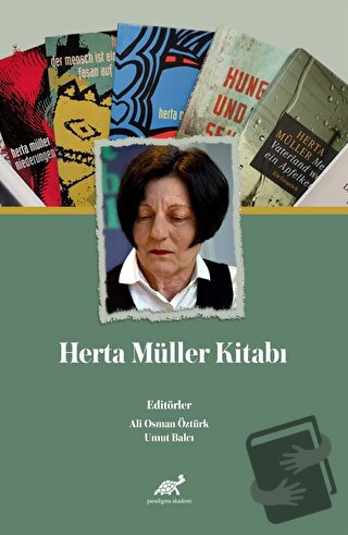 Herta Müller Kitabı - Ali Osman Öztürk - Paradigma Akademi Yayınları -