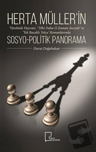 Herta Müller'in Sosyo-Politik Panorama - Davut Dağabakan - Gece Akadem