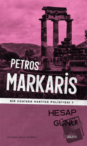 Hesap Günü - Petros Markaris - Alfa Yayınları - Fiyatı - Yorumları - S