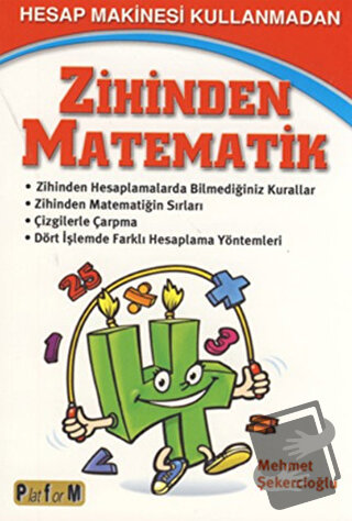 Hesap Makinesi Kullanmadan Zihinden Matematik - Mehmet Şekercioğlu - P