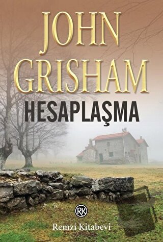 Hesaplaşma - John Grisham - Remzi Kitabevi - Fiyatı - Yorumları - Satı