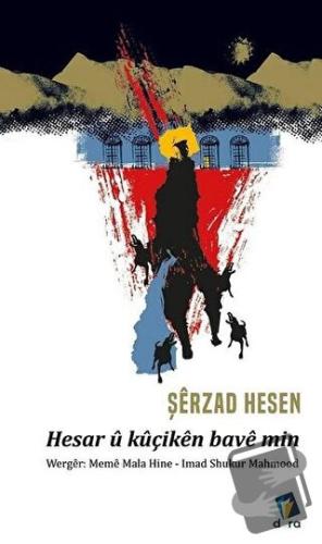 Hesar ü Küçiken Bave Min - Şerzad Hesen - Dara Yayınları - Fiyatı - Yo