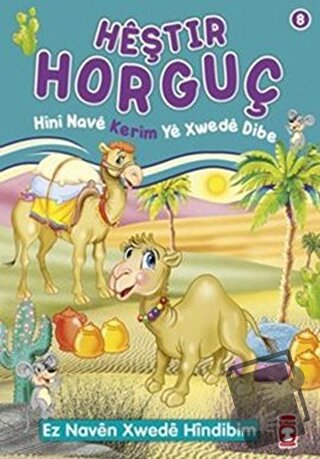 Heştir Horguç - Hini Nave Kerim Ye Xwede Dibe - Nur Kutlu - Timaş Publ