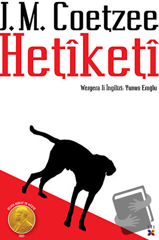 Hetiketi - John Maxwell Coetzee - Lis Basın Yayın - Fiyatı - Yorumları