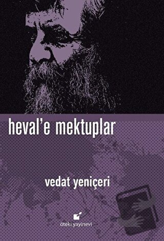 Heval’e Mektuplar (Ciltli) - Vedat Yeniçeri - Öteki Yayınevi - Fiyatı 