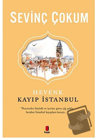 Hevenk: Kayıp İstanbul - Sevinç Çokum - Kapı Yayınları - Fiyatı - Yoru