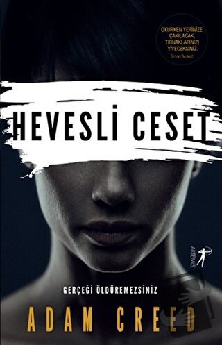 Hevesli Ceset - Adam Creed - Artemis Yayınları - Fiyatı - Yorumları - 