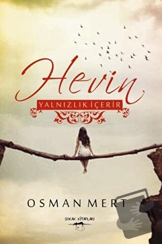 Hevin - Yalnızlık İçerir - Osman Mert - Sokak Kitapları Yayınları - Fi