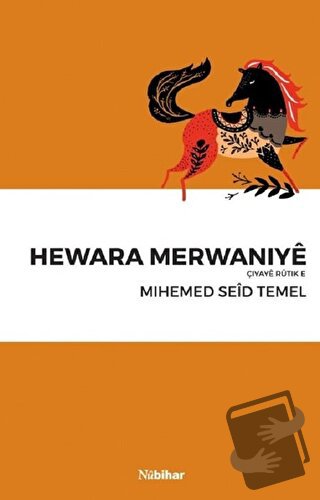 Hewara Merwaniye - Mihemed Seid Temel - Nubihar Yayınları - Fiyatı - Y