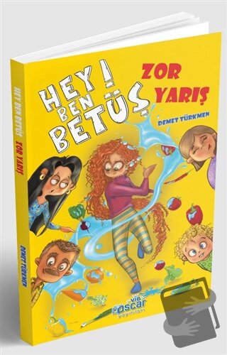 Hey Ben Betüş - Zor Yarış - Demet Türkmen - Harika Çocuk Yayınları - F