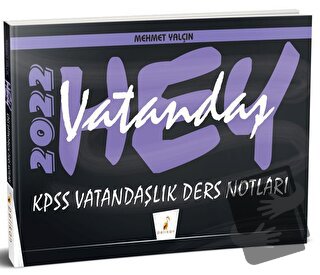 Hey Vatandaş! 2022 KPSS Vatandaşlık Ders Notları - Mehmet Yalçın - Pel