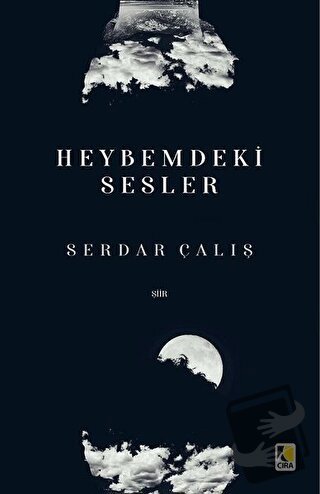 Heybemdeki Sesler - Serdar Çalış - Çıra Yayınları - Fiyatı - Yorumları