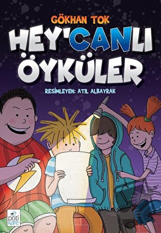 Hey'Canlı Öyküler - Gökhan Tok - Pötikare Yayıncılık - Fiyatı - Yoruml