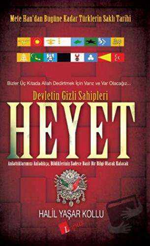 Heyet: Devletin Gizli Sahipleri - Halil Yaşar Kollu - Lopus Yayınları 