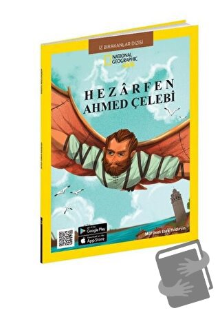 Hezarfen Ahmed Çelebi - National Geographic Kids - Mürüvet Esra Yıldır