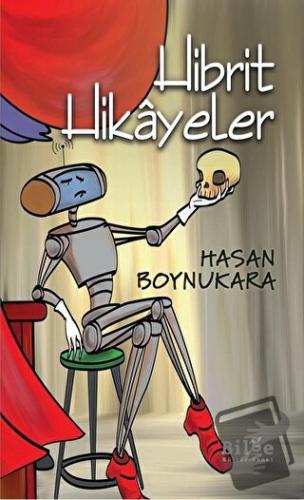 Hibrit Hikayeler - Hasan Boynukara - Bilge Kültür Sanat - Fiyatı - Yor