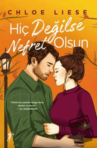 Hiç Değilse Nefret Olsun (Ciltli) - Chloe Liese - Artemis Yayınları - 