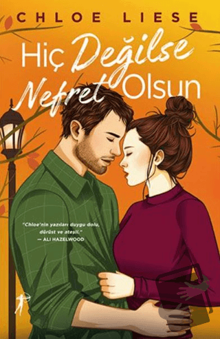 Hiç Değilse Nefret Olsun - Chloe Liese - Artemis Yayınları - Fiyatı - 