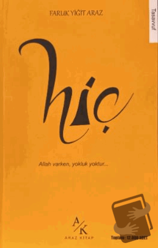 Hiç - Faruk Yiğit Araz - Araz Kitap - Fiyatı - Yorumları - Satın Al