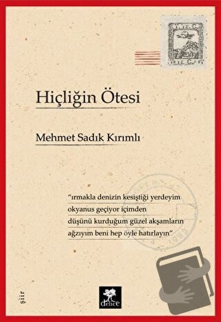 Hiçliğin Ötesi - Mehmet Sadık Kırımlı - Delice Yayınevi - Fiyatı - Yor