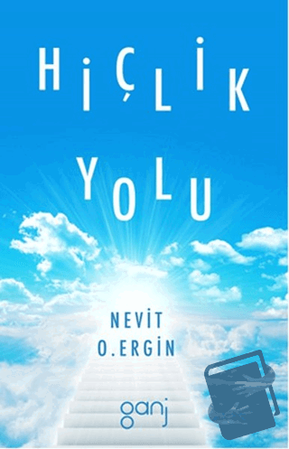 Hiçlik Yolu - Nevit O. Ergin - Ganj Kitap - Fiyatı - Yorumları - Satın