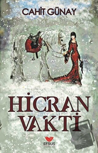 Hicran Vakti - Cahit Günay - Efsus Yayınları - Fiyatı - Yorumları - Sa